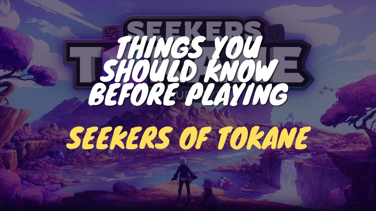 Seekers of Tokane | BASICS