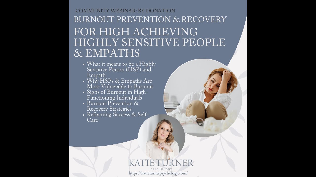 Burnout Prevention and Recovery for High Achieving Highly Sensitive People and Empaths