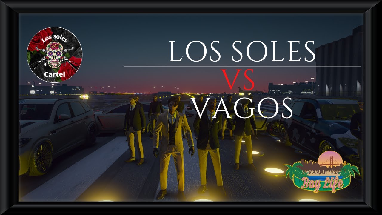 Cartel Los Soles Vs Vagos BayLife | GTA RP FR | by Zoxs [El Cuchillos]