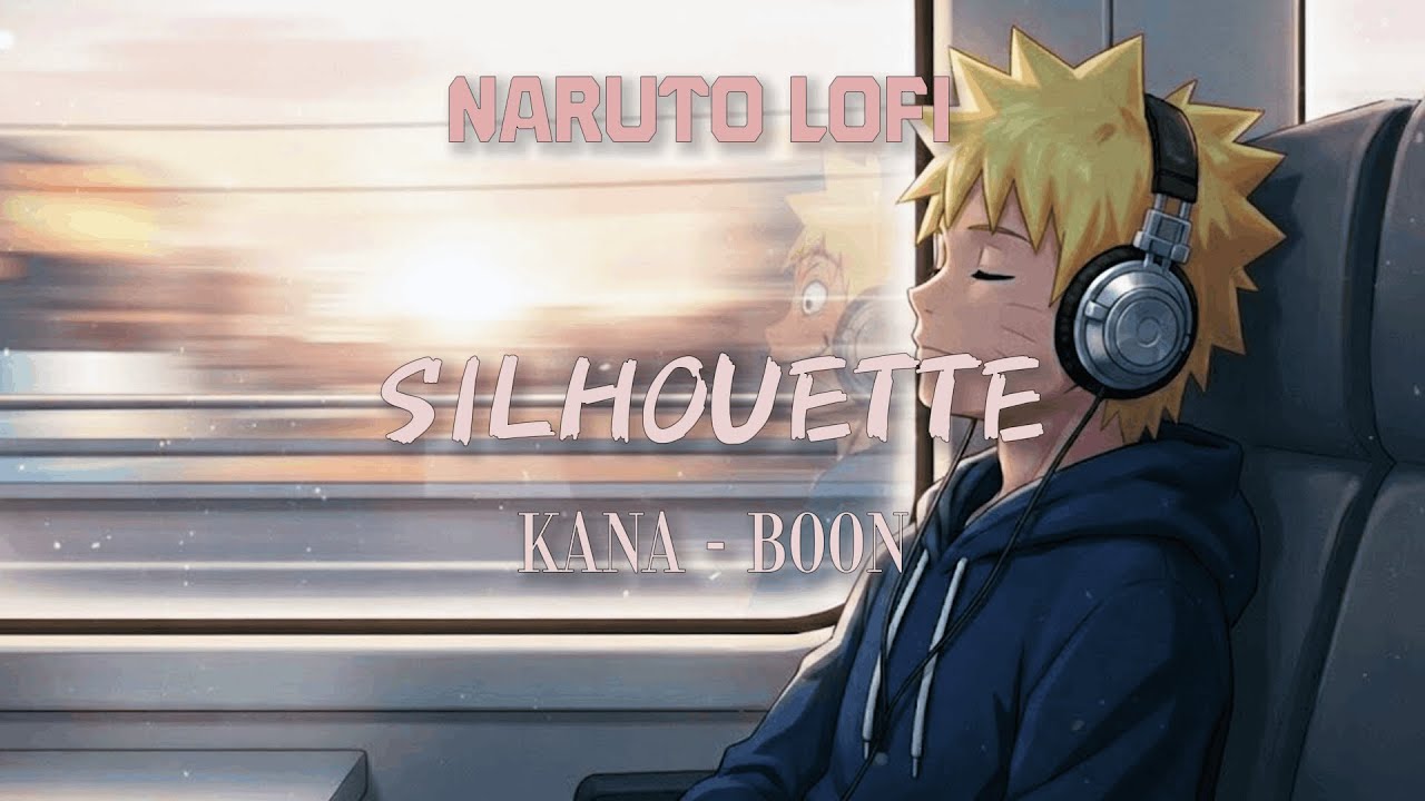 Silhouette - KANABOON (NARUTO) | Lofi Chill Cover - Relax/Study