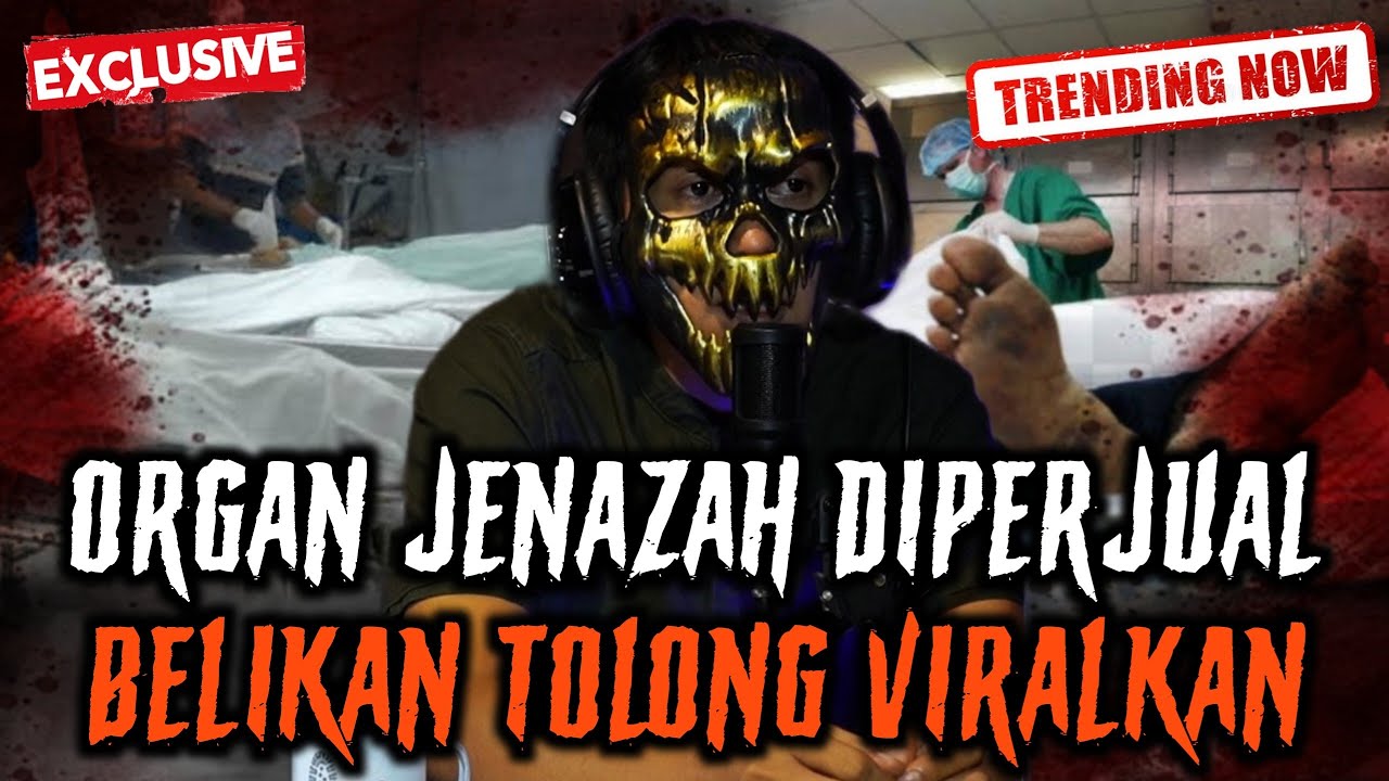 🔴 TOLONG VIRALKAN.! MANTAN PEMANDI JENAZAH BONGKAR SEMUANYA.!!