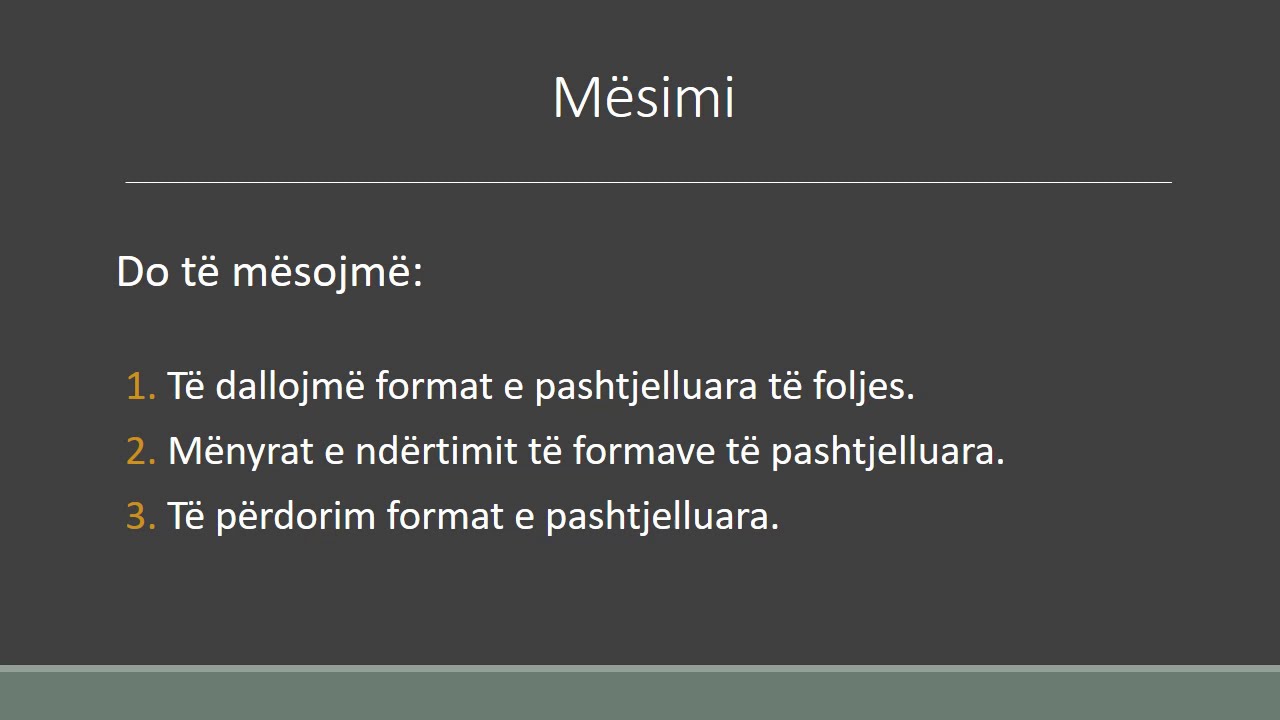 Format e pashtjelluara të foljes. Gjuhe Shqipe Klasa VII.