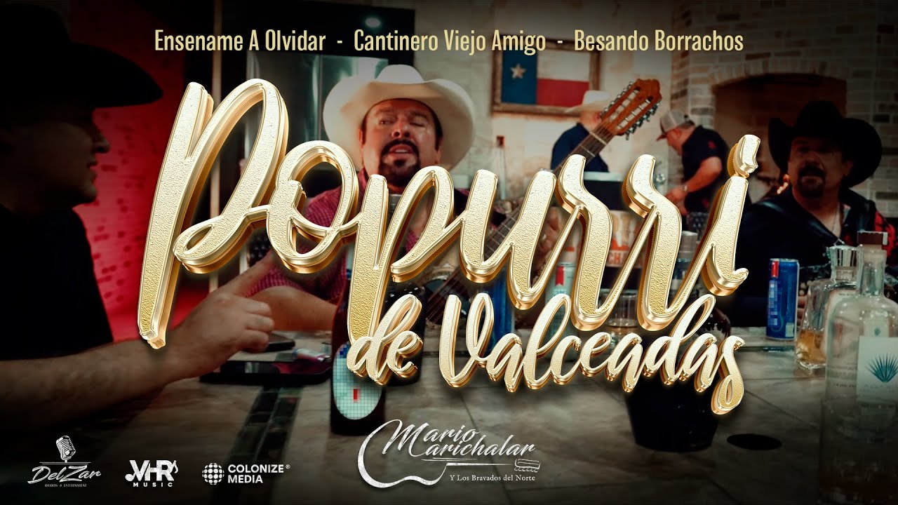 Mario Marichalar Y Los Bravados Del Norte - Popurri De Valceadas (Video Oficial)