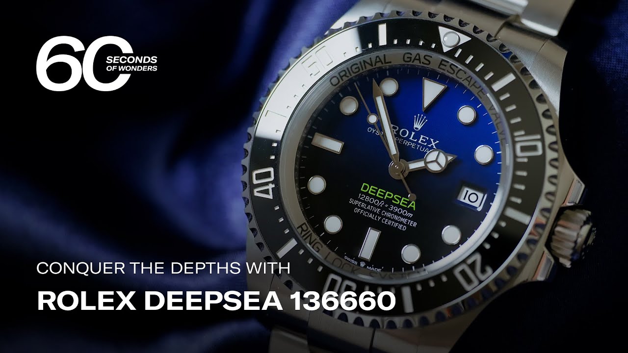 60 Seconds of Wonders | Rolex Deepsea 136660, the Luxury Dive Watch Built for Ultimate Depths