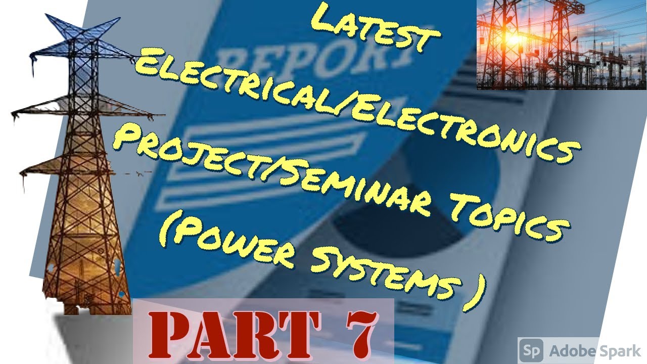 Latest Top 10 Electrical Power Systems/FACT devices/STATCOM Project & Seminar Topics for Electrical