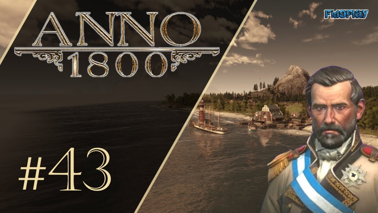 📌 ANNO 1800 #43 - Conquistando territorios al enemigo (Gameplay Español) - [FidoPlay]