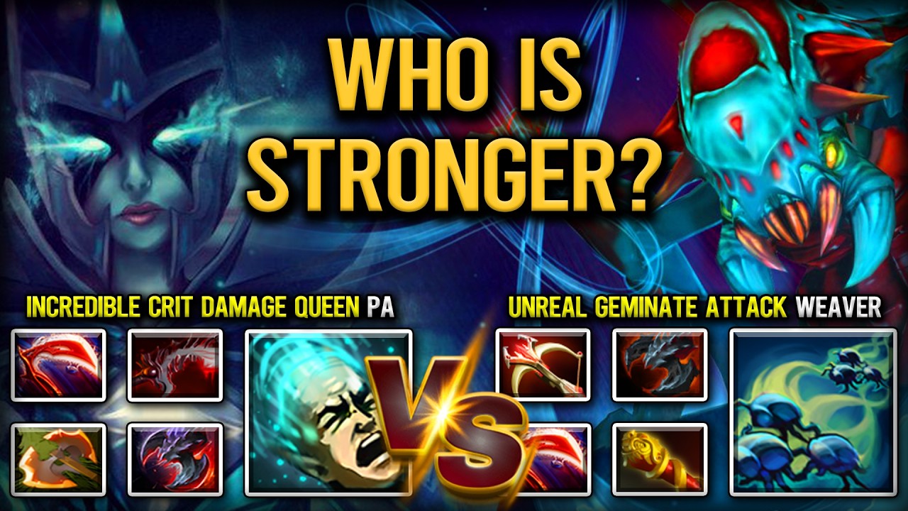 WHO IS STRONGER? | INCREDIBLE CRIT QUEEN PHANTOM ASSASSIN VS. UNREAL GEMINATE ATTACK WEAVER DOTA 2