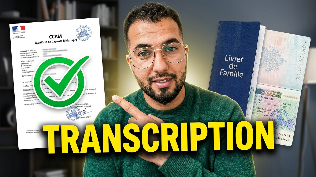 ✅ CCAM Obtenu, et Maintenant ? Tout sur la Transcription  📜 كيفية تسجيل عقد زواجك بسرعة في فرنسا💍