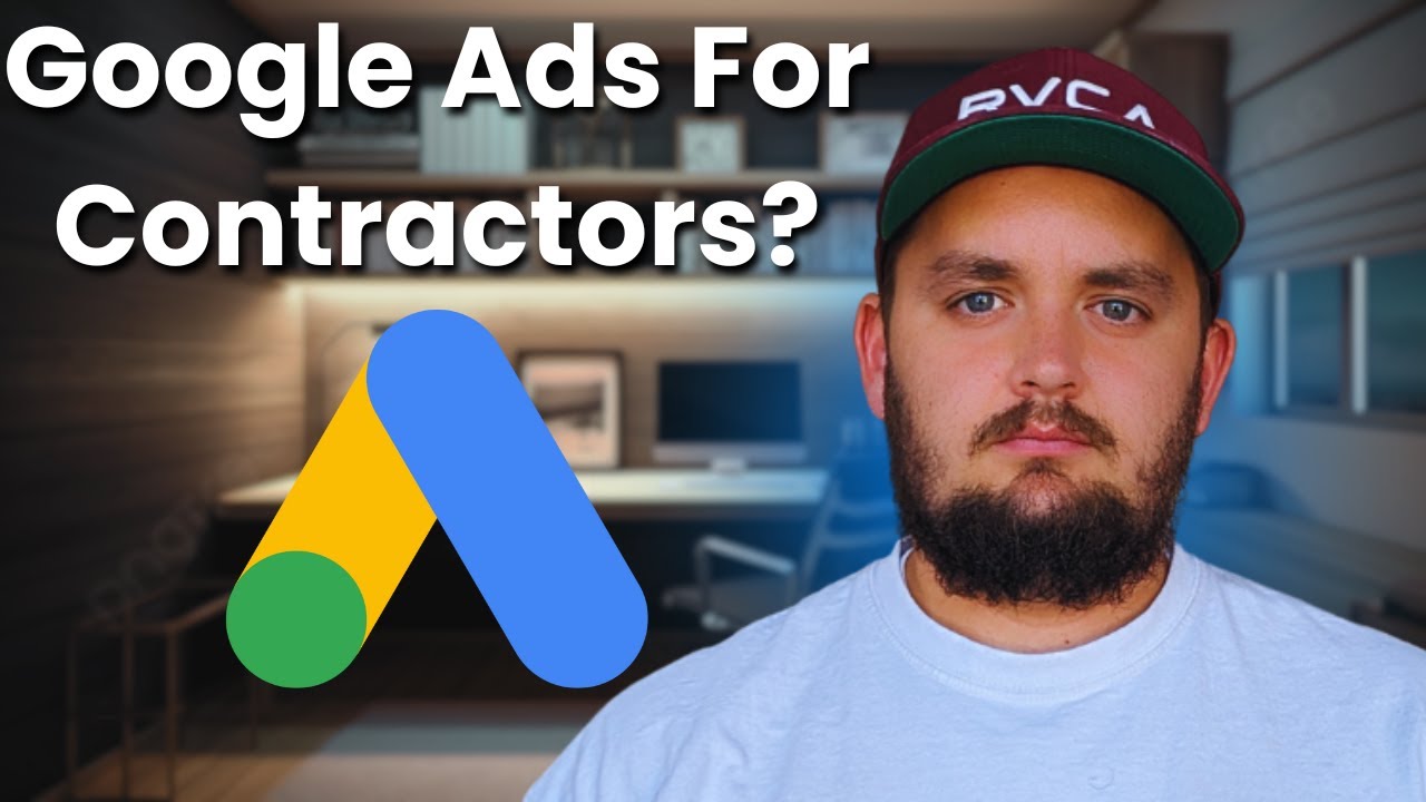 Google Ads For Contractors - Do They Work In 2024?