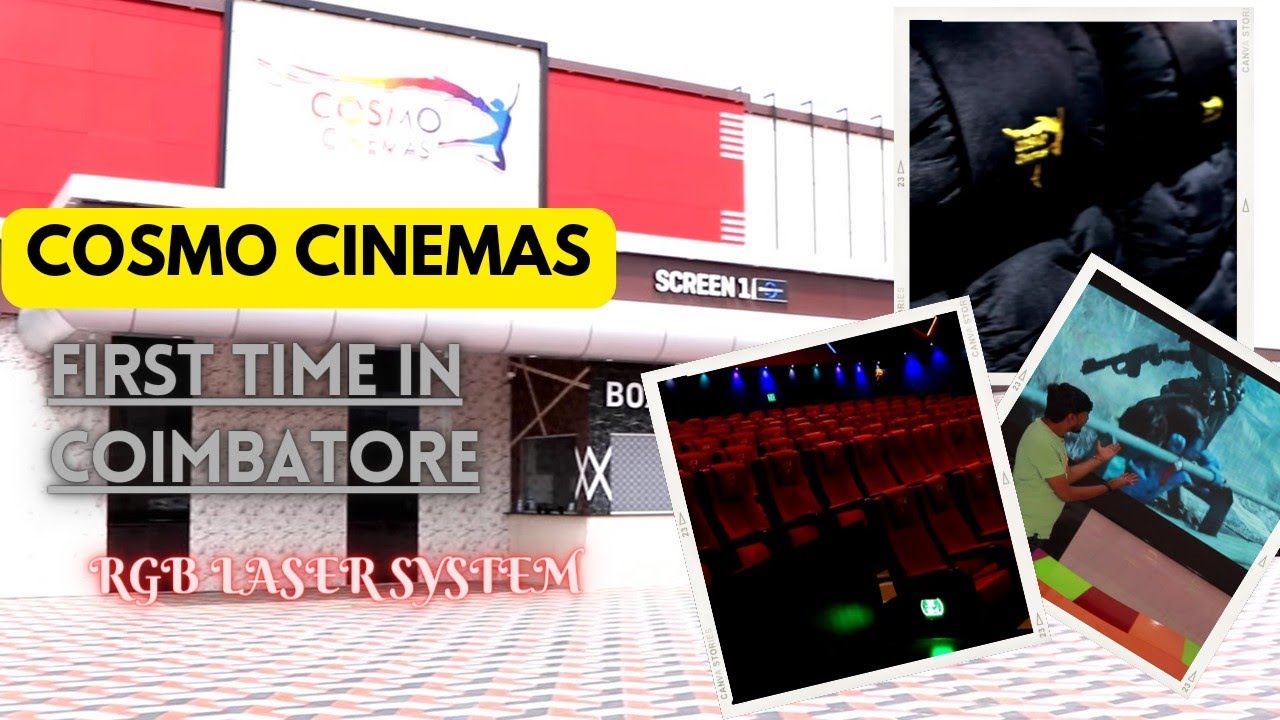 COSMO CINEMAS with RGB LASER DOLBY ATMOS|First time in Coimbatore|Theatre vlog #coimbatore #theatre