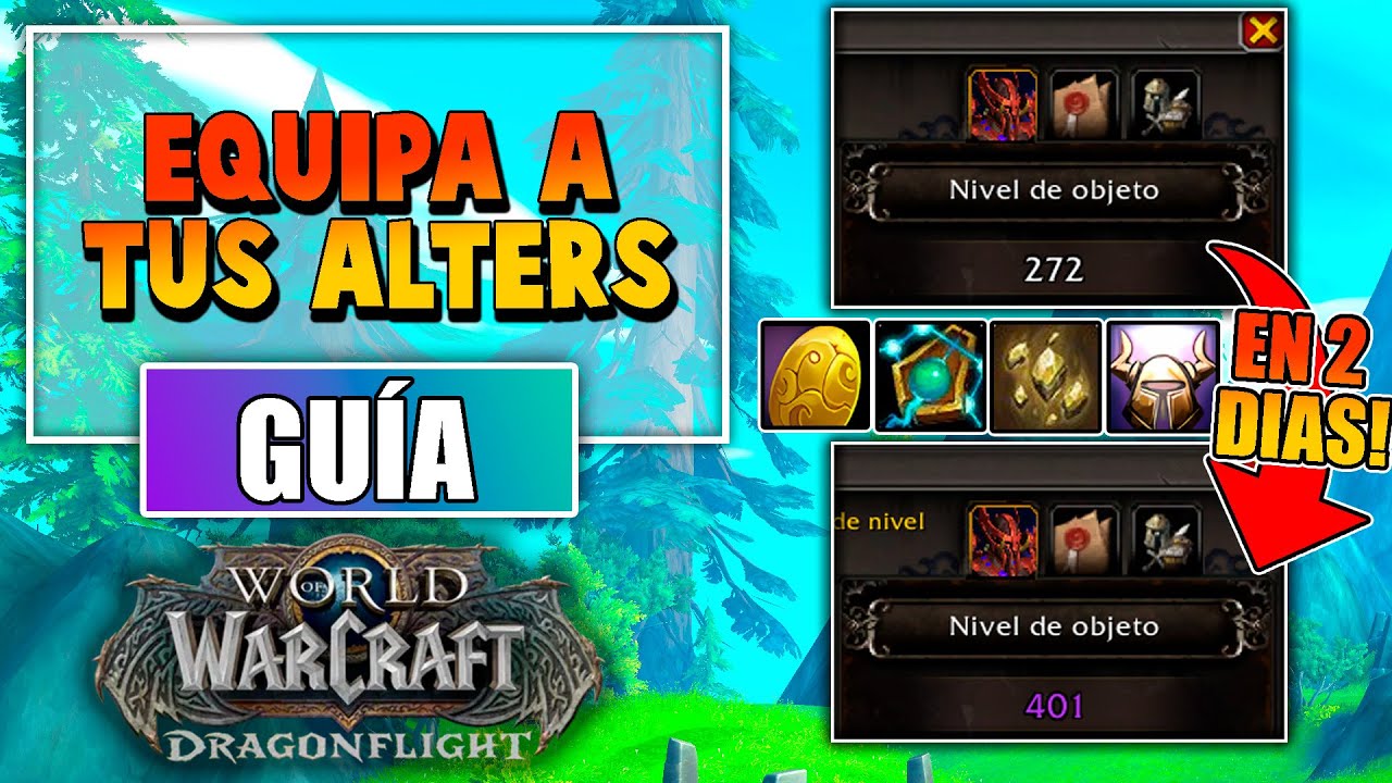 GUIA CÓMO EQUIPAR TUS ALTERS | 400+ ILVL EN 2 DÍAS! | WOW DRAGONFLIGHT