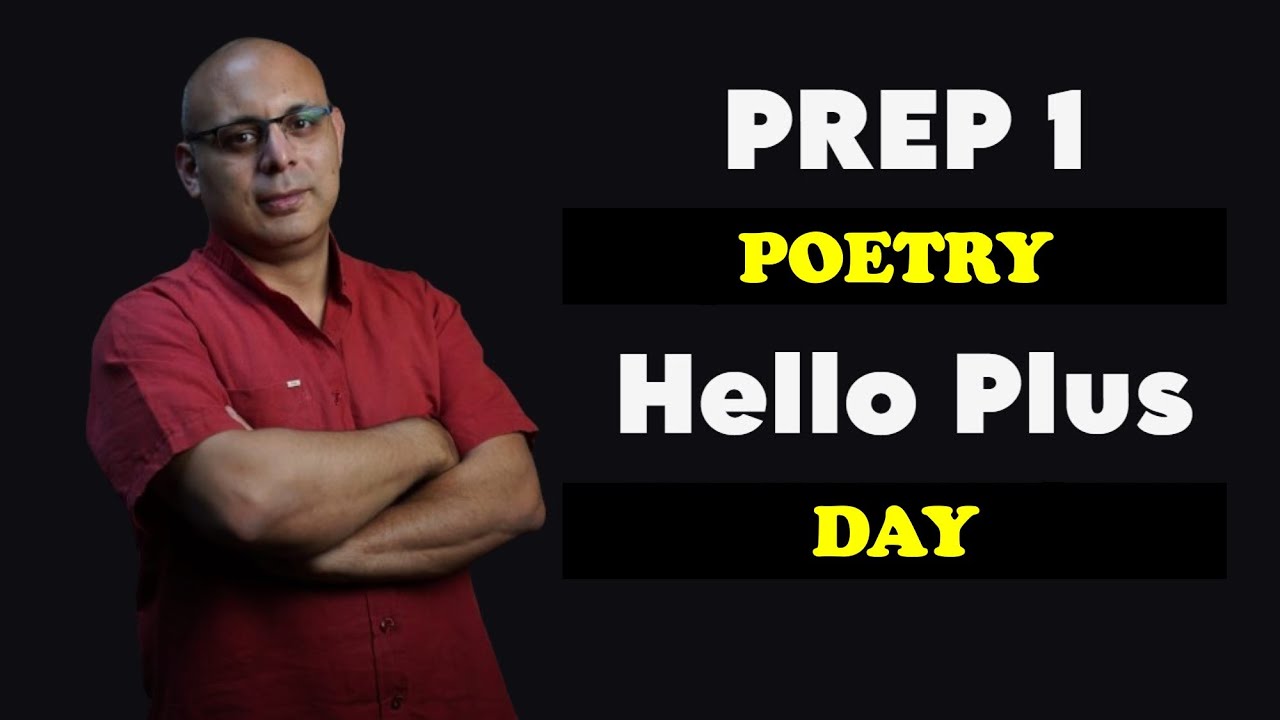 هالو بلس / قصيدة DAY / اولى اعدادي / انجليزي المنهج الجديد / 2025