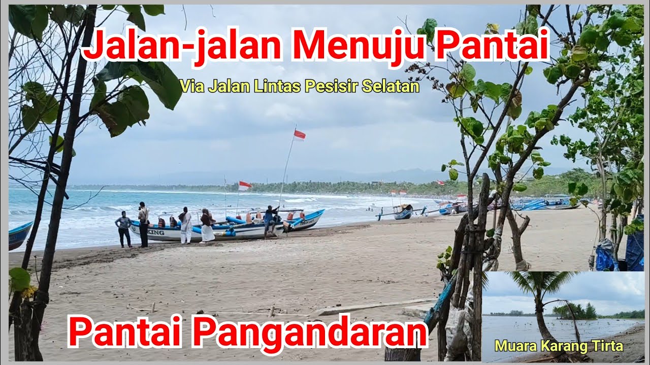 Jalan-jalan Menuju Pantai Pangandaran | via Muara Karang Tirta 