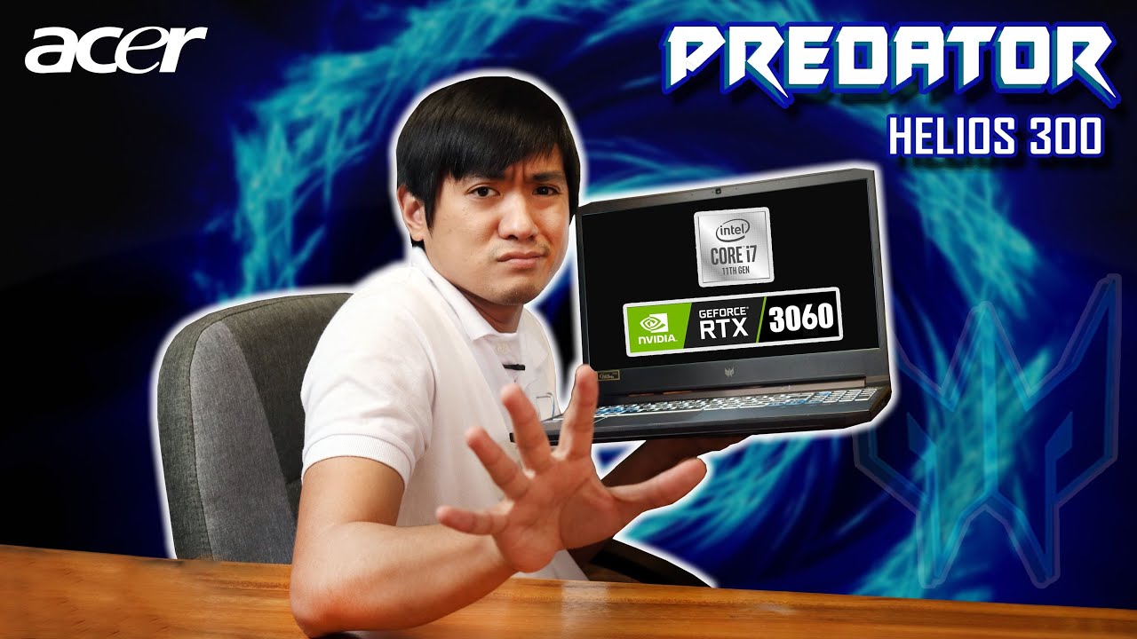 ACER PREDATOR HELIOS 300 i5 & i7 11TH GEN - DREAM LAPTOP NG LAHAT!