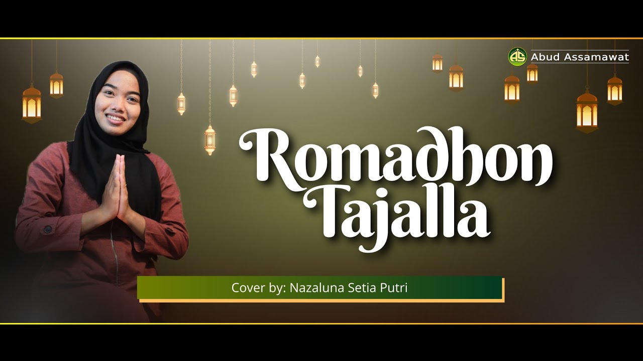 Romadhon Tajalla | Cover | Nazaluna Setia Putri