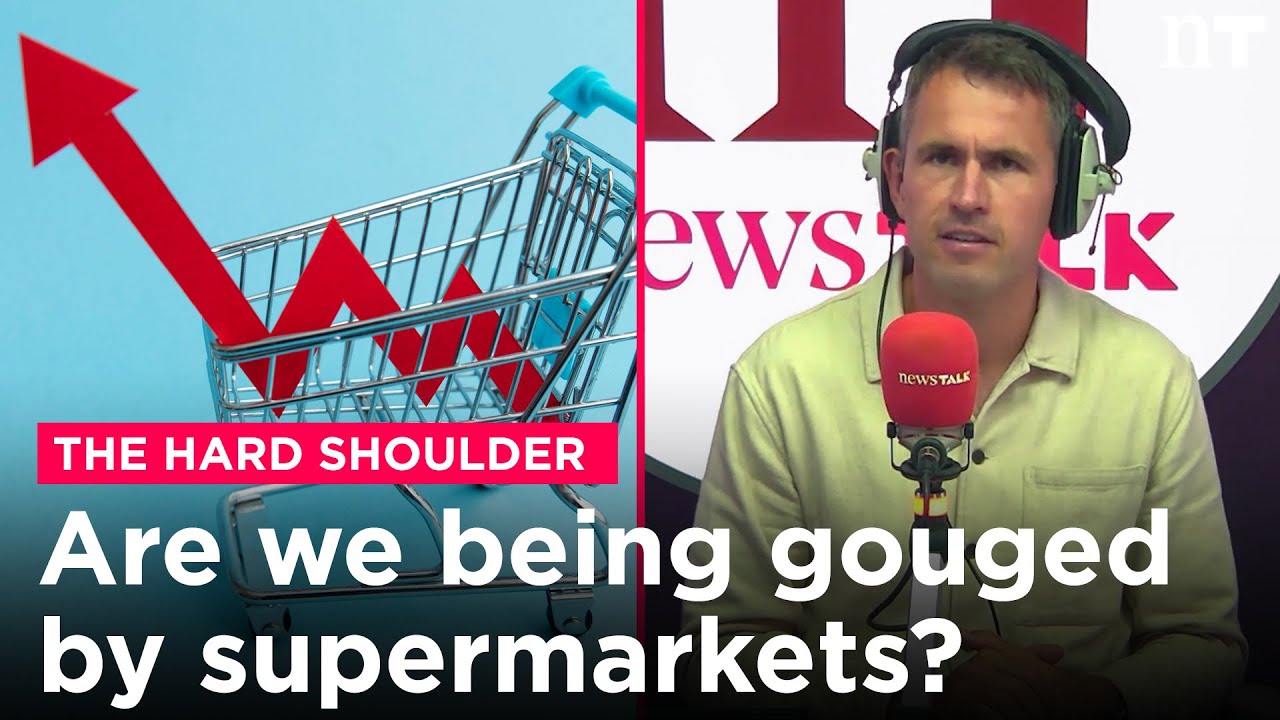 Are we being gouged by supermarkets? | Newstalk