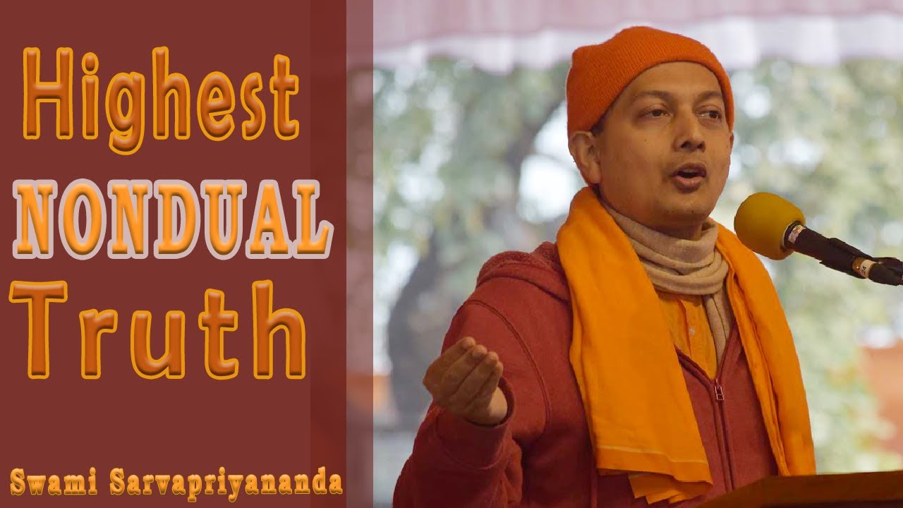 The Higest Nondual Truth - Ashtavakra Samhita by Swami Sarvapriyananda