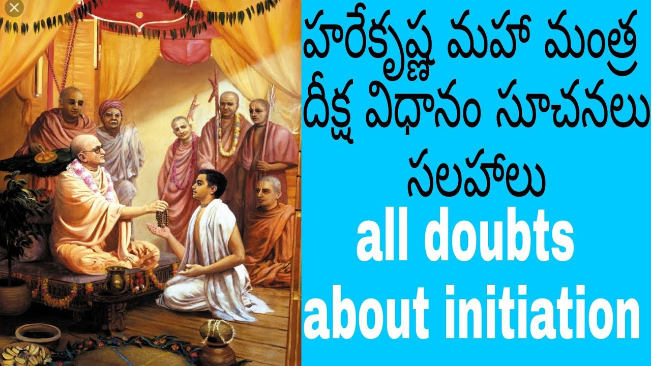 diksha telugu | Hare Krishna Maha Mantra initiation method instructions and suggestions | hare krishna maha mantra dikshna