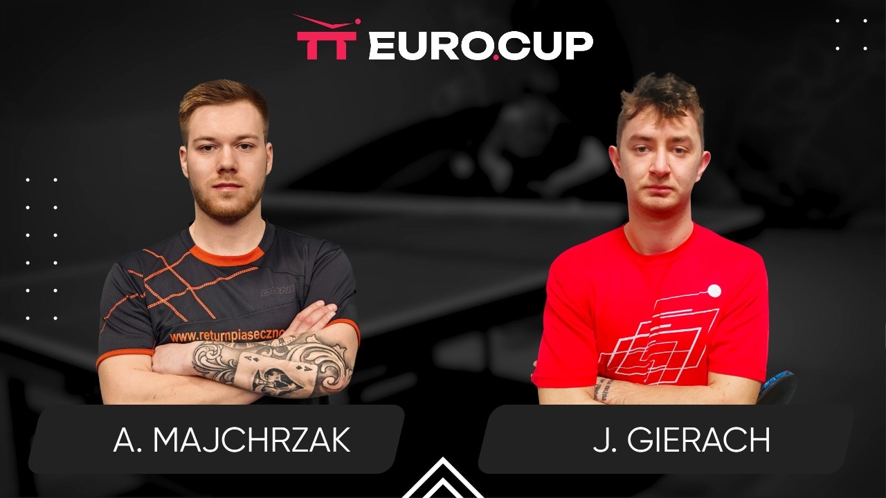20:15 Adrian Majchrzak - Jakub Gierach 01.03.2026 | TT EURO.CUP Poland Star.