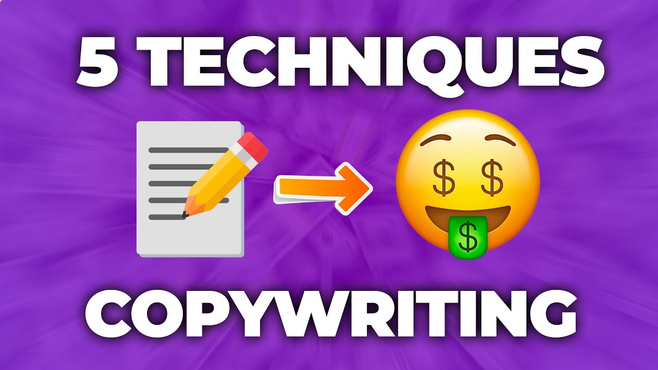 5 techniques SURPUISSANTES de Copywriting (Cours de copywriting en Fran&ccedil;ais pour d&eacute;butant)