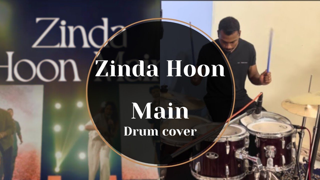 Zinda Hoon Main | Nations Of Worship | Drum Cover