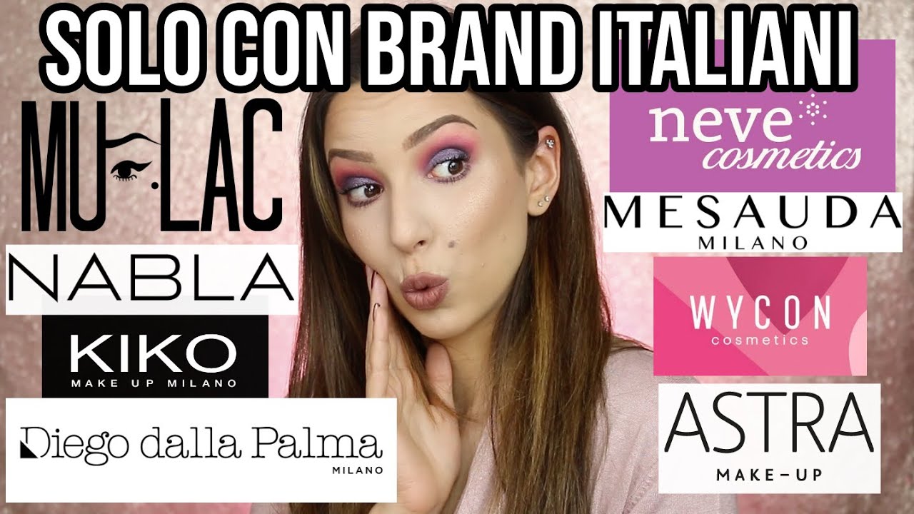 MI TRUCCO SOLO CON BRAND ITALIANI🇮🇹