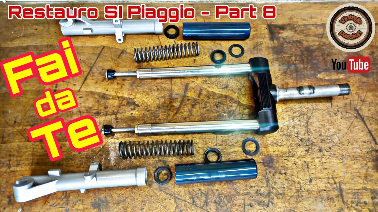 Restauro Totale SI Piaggio -Part 8- Revisione completa forcella e ammortizzatori