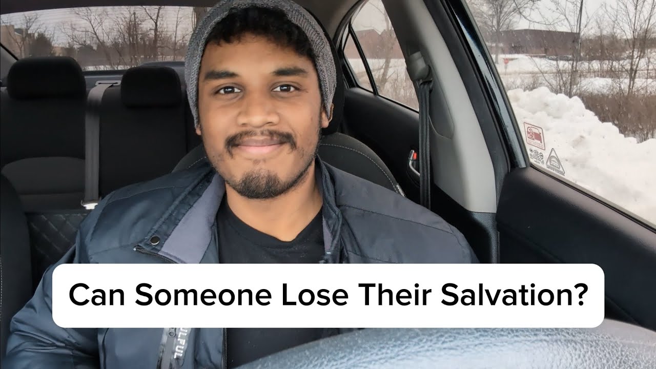 Can Someone Lose Their Salvation?