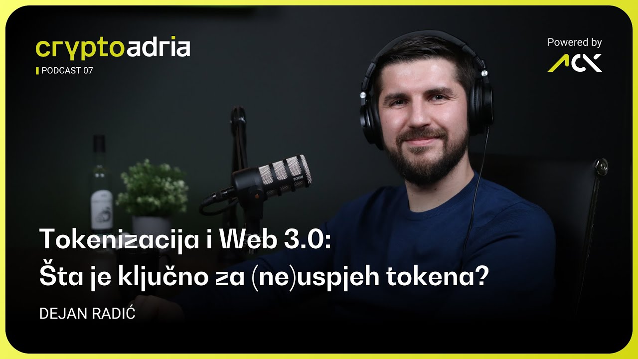 Tokenizacija i Web 3.0: &Scaron;ta je ključno za (ne)uspjeh tokena? | CryptoAdria podcast