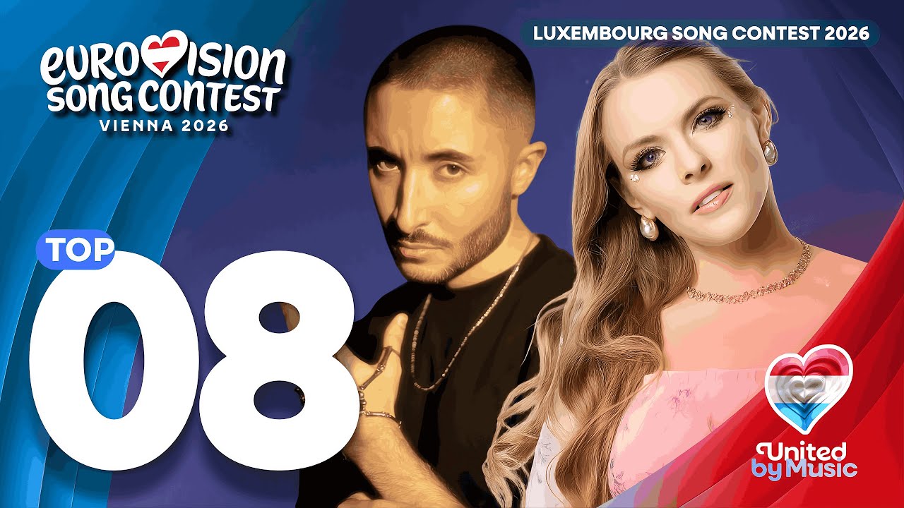 🇱🇺 Luxembourg Song Contest 2026: My Top 08 | (Comments & Ratings) | Eurovision 2026