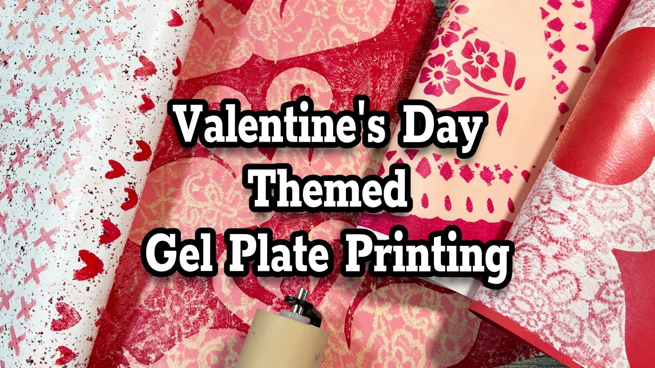 Valentine's Day Gel Plate Printing Session