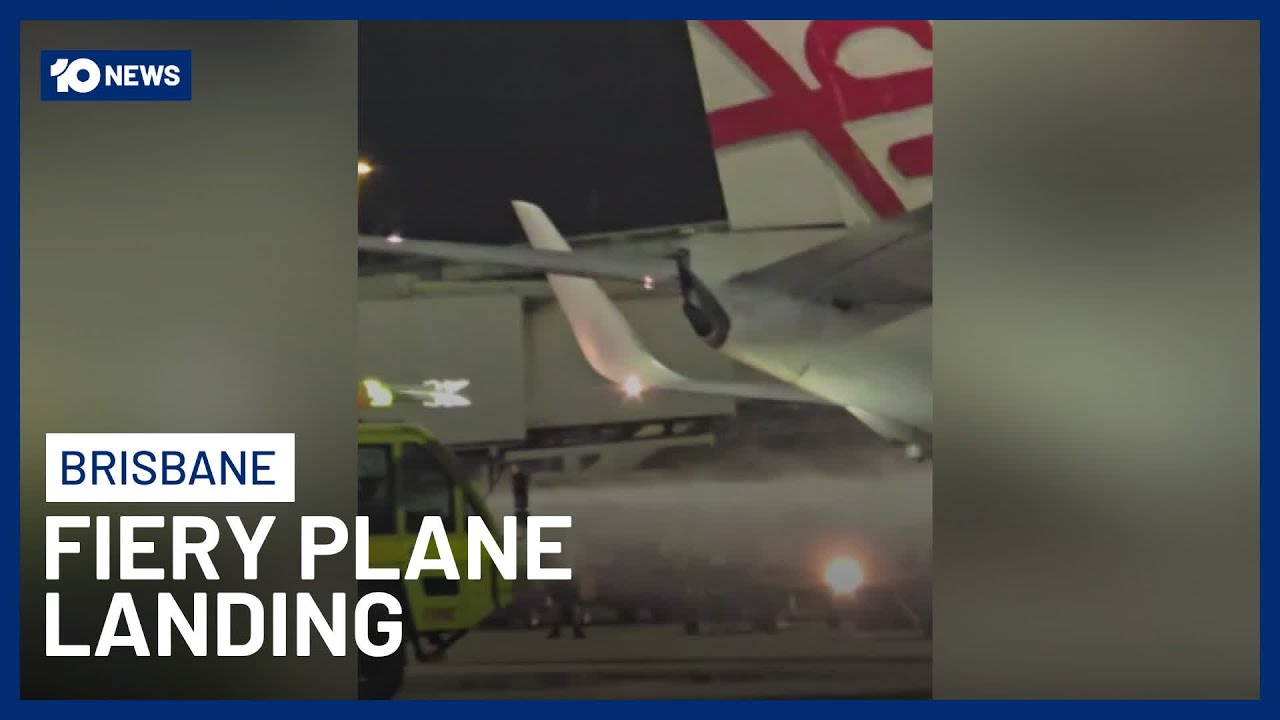 Virgin Australia Plane Wheels Catch Fire After Landing At Brisbane Airport | 10 News