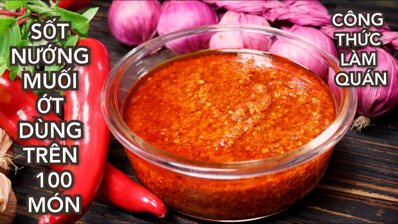 Chia Sẻ Công Thức Sốt Nướng Muối Ớt Dùng Trên 100 Món Của Nhà Hàng.