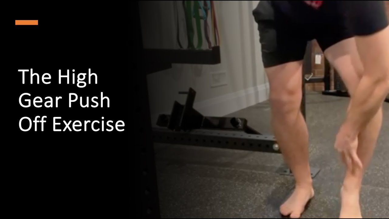High Gear Push Off Exercise