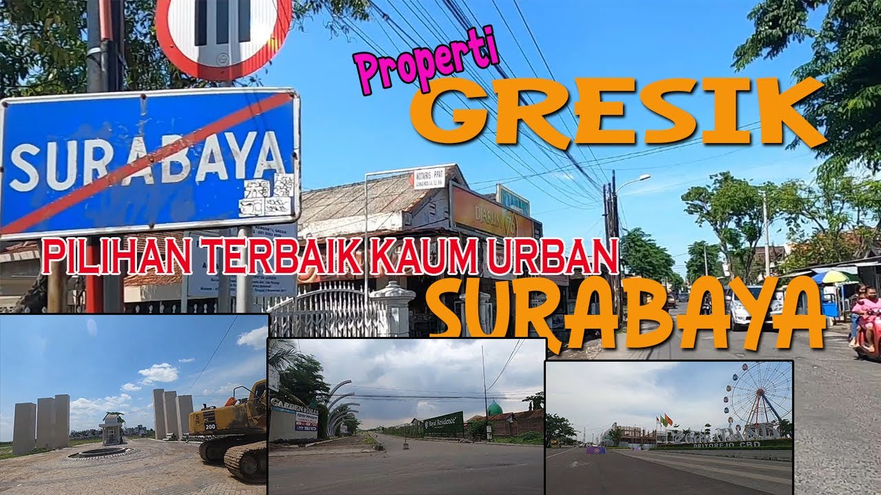 Eps. 2 (Final) — Potensi Properti di Barat Surabaya, CARI RUMAH DI GRESIK? YUK, IKUTI KAMI‼️