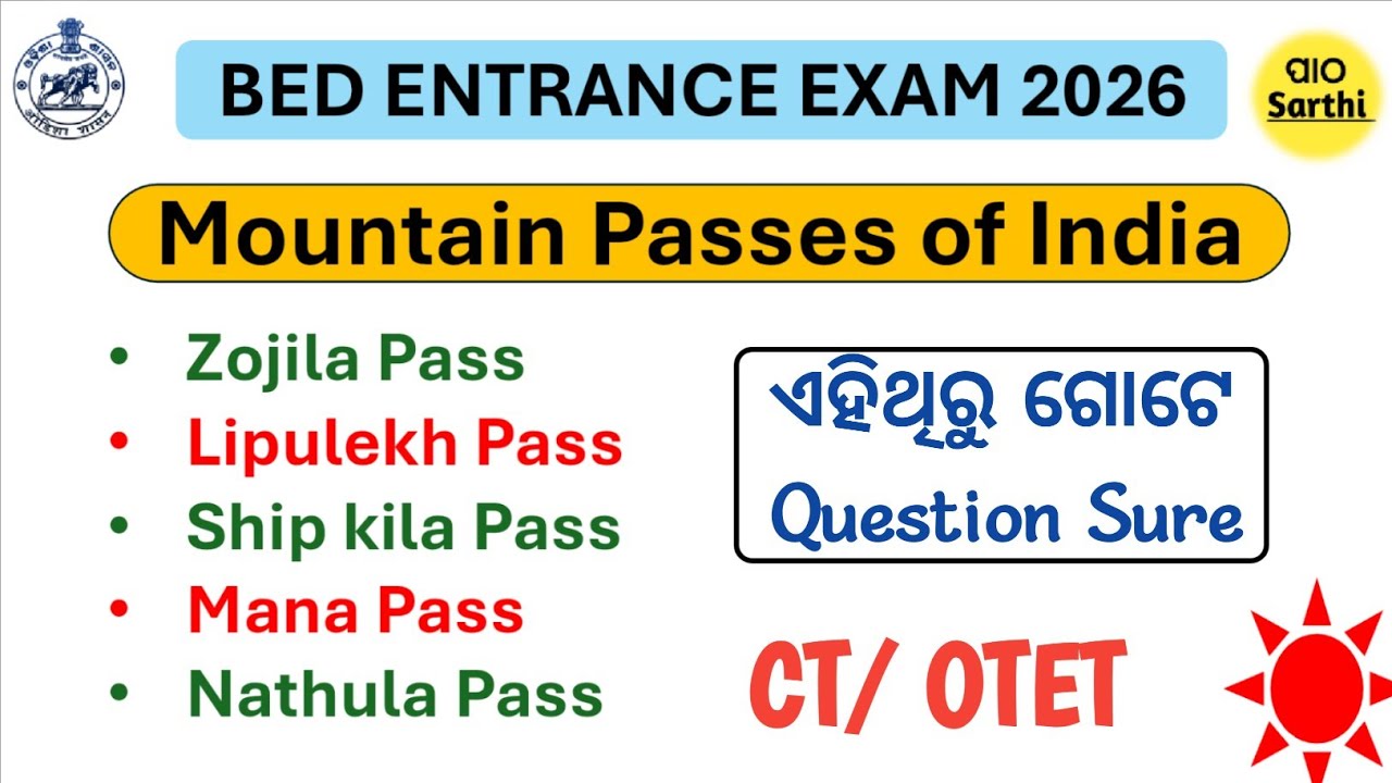 BED ENTRANCE EXAM 2026 PREPARATION । MOUNTAIN PASSES OF INDIA 