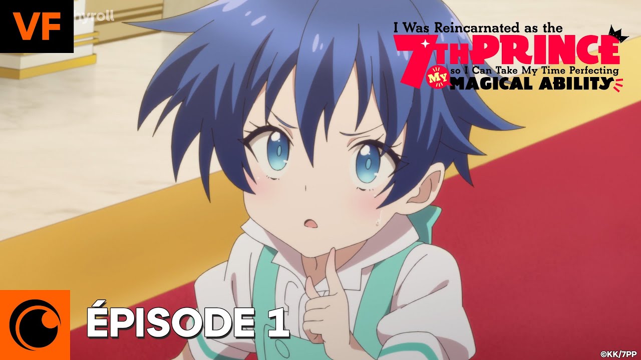 I Was Reincarnated as the 7th Prince - Épisode 1 - VF