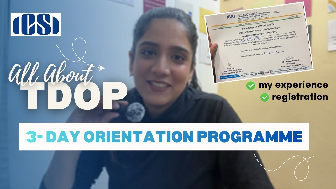 TDOP| 3- Day Orientation Programme | CS Training | ICSI |My experience and details that'll help you!