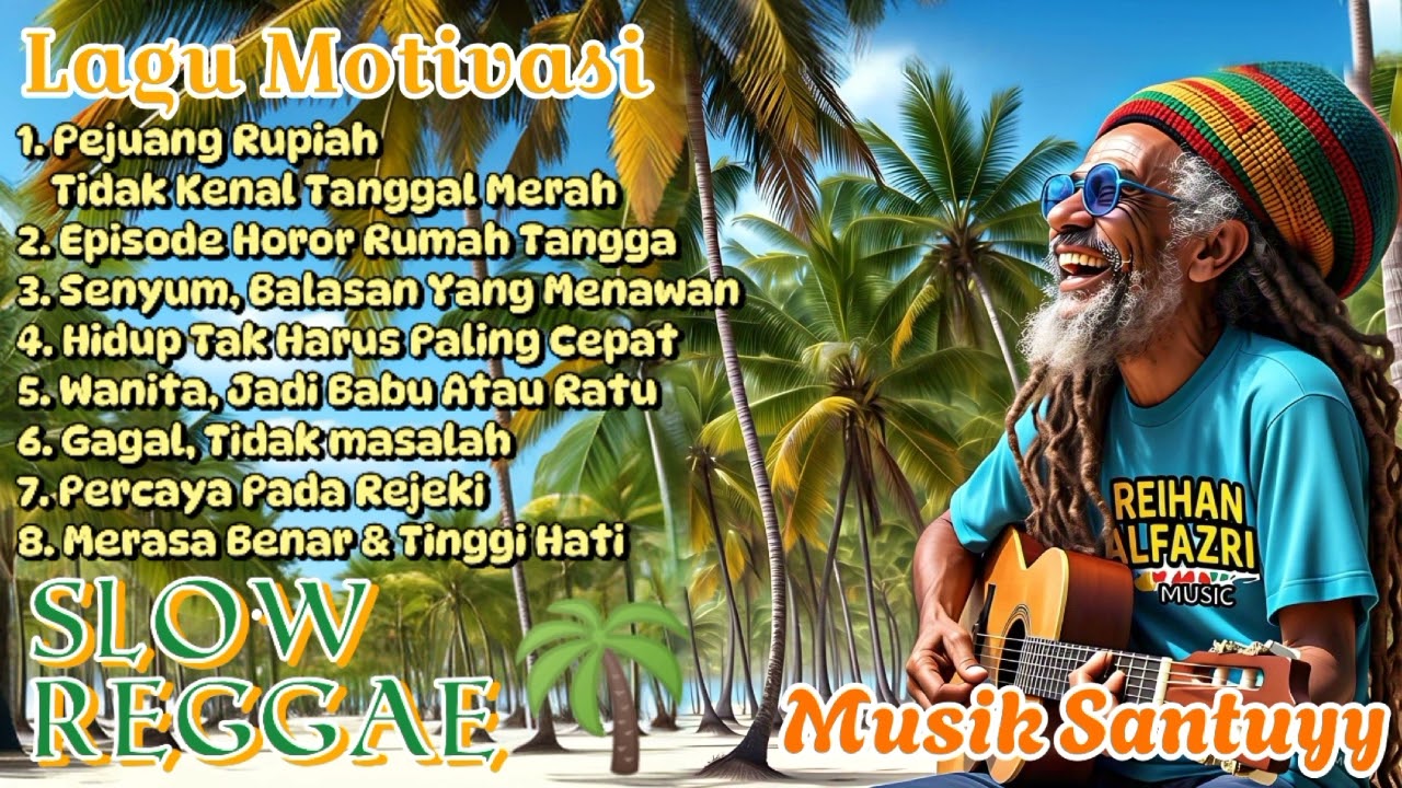 Kumpulan Musik Reggae 🌴 Chill Musik || Pejuang Rupiah !! 🌴🌻🎶