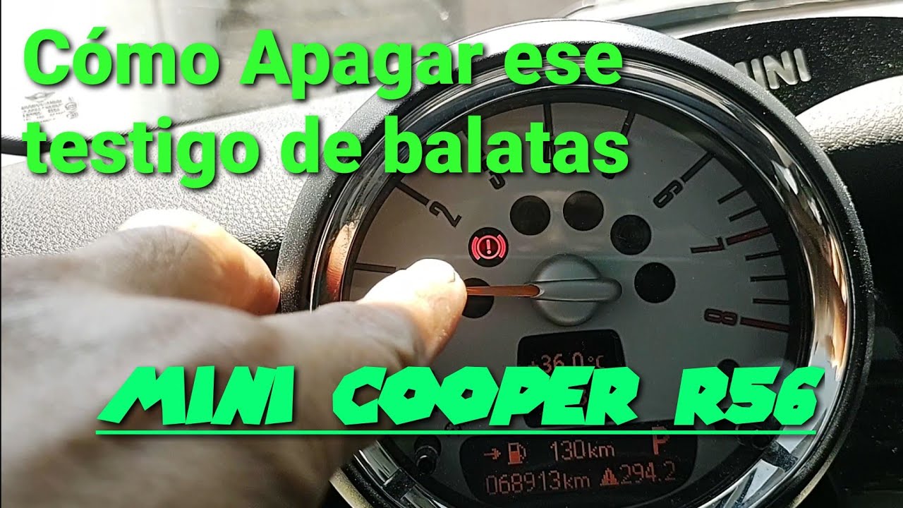 Como cambiar sensor de balatas y resetear el testigo del tablero en un míni cooper R56 brake sensor
