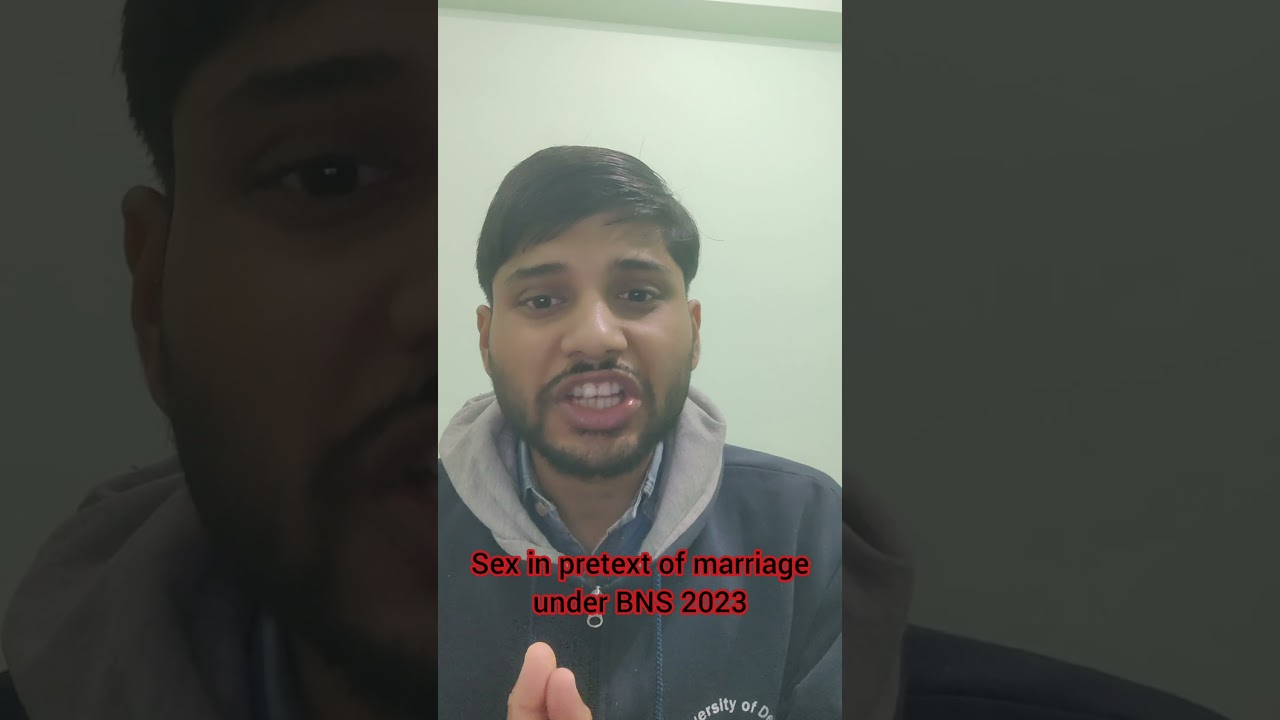 Sex in pretext of marriage under BNS 2023 | law on false promises of marriage