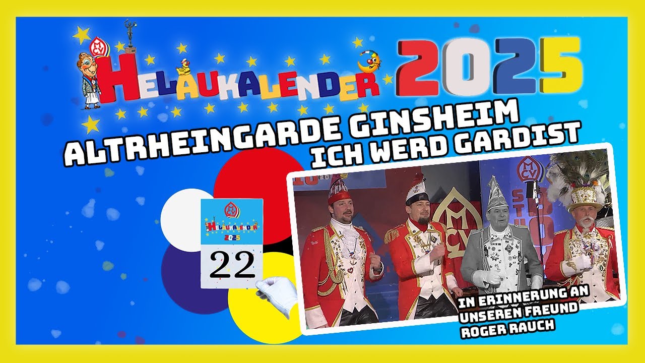 Helaukalender 2025 Die Altrheingarde Ginsheim - Ich werd Gardist