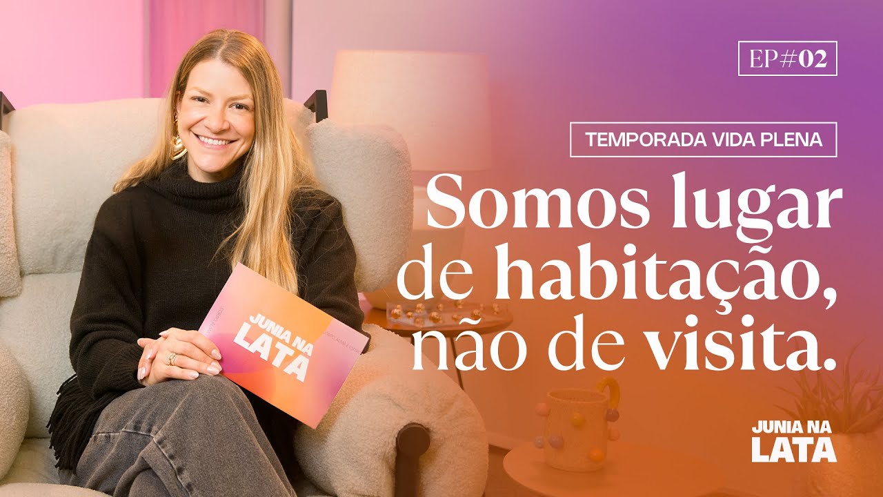 VIDA PLENA #2: Deus Não Quer te Visitar. Ele Quer Morar