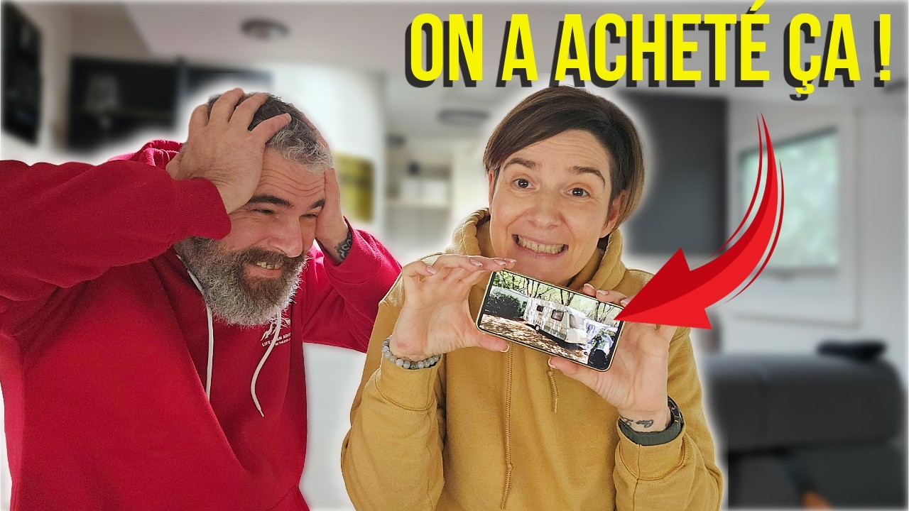 ON a acheté une CARAVANE !