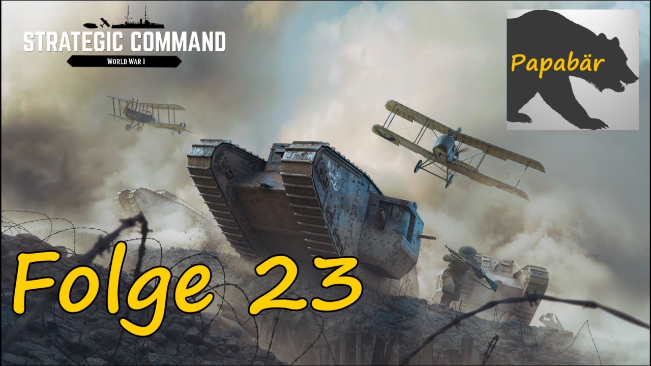 Strategic Command: World War I – Mittelmächte, Singleplayer, Deutsch, Let's Play #23