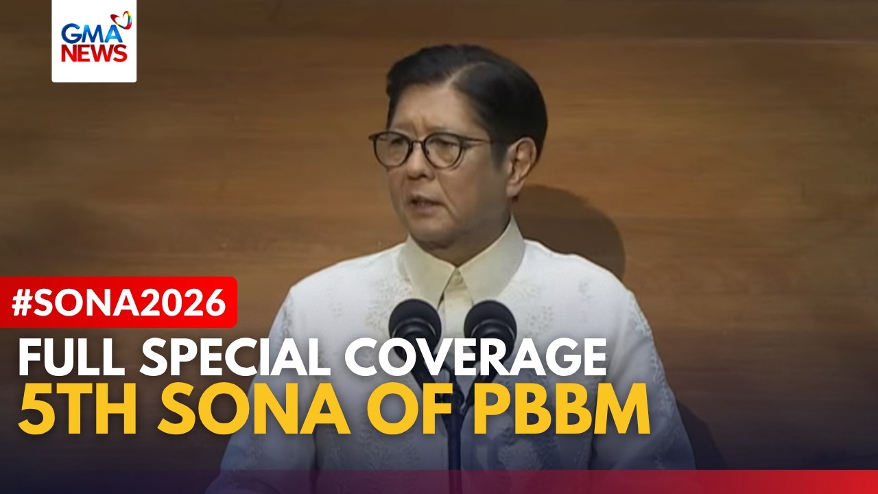 FULL COVERAGE - Pres. Bongbong Marcos' 5th SONA 2026 (A GMA News Special Coverage) | GMA News