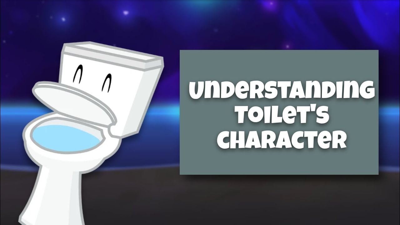 Toilet: The Most Tragic Inanimate Insanity Character