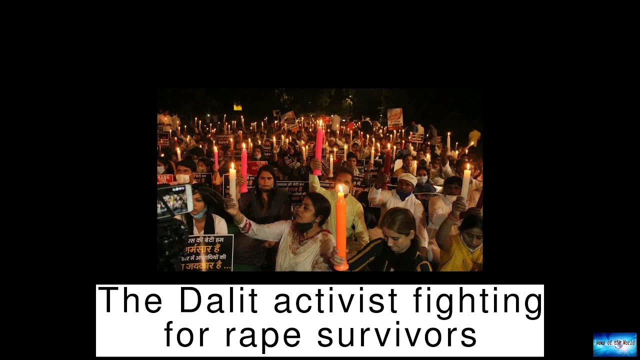 The Dalit activist fighting for rape survivors