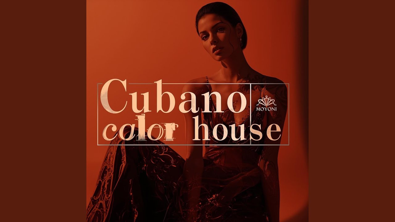 Mirame | Cubano Calor House |Moyoni
