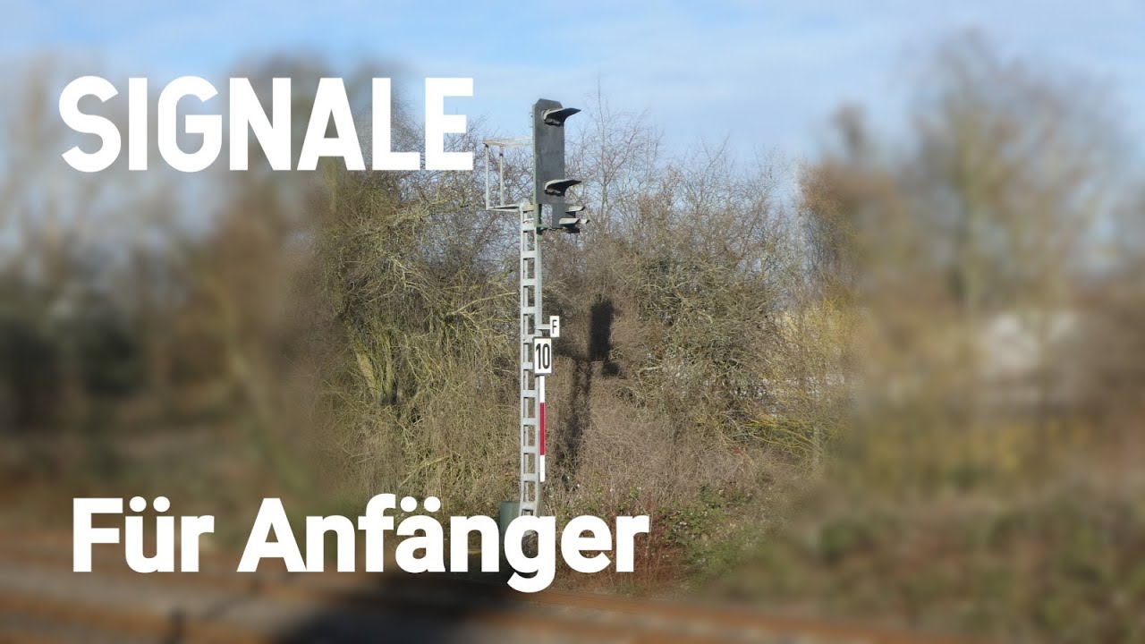 Die Signale (Bahn) simpel erklärt